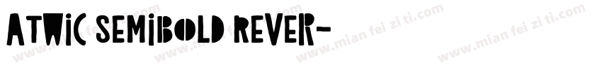 Atwic SemiBold Rever字体转换